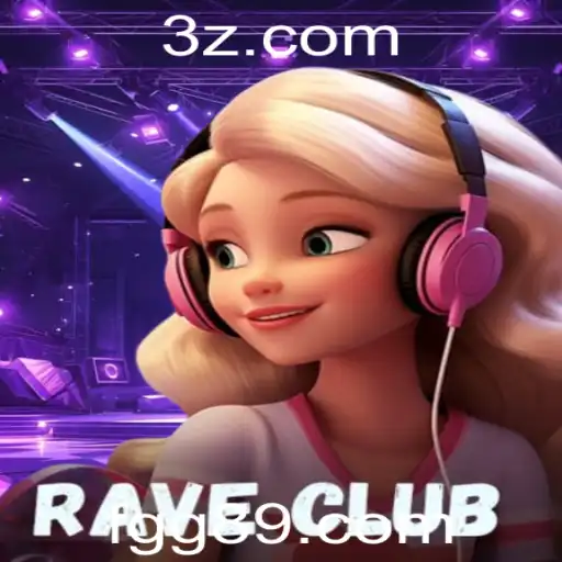 Explorando o Mundo do Jogo RaveClub: Um Guia Completo